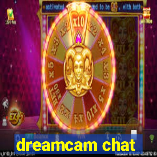 dreamcam chat