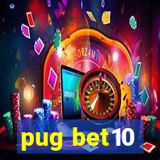 pug bet10