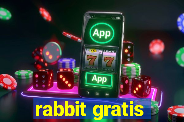 rabbit gratis