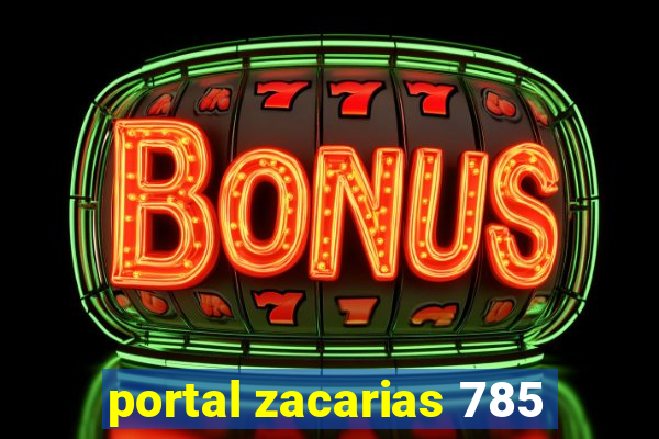 portal zacarias 785