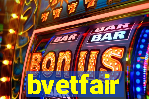 bvetfair