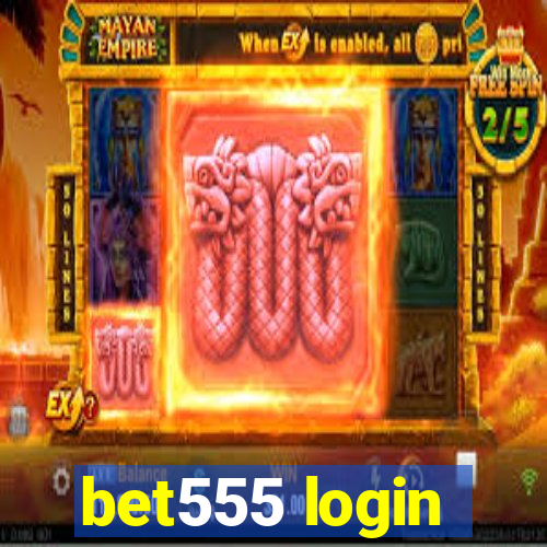 bet555 login