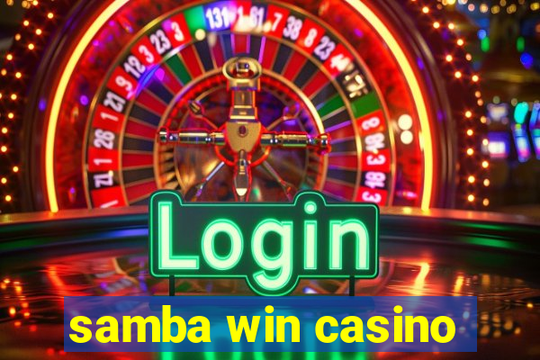 samba win casino