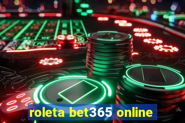 roleta bet365 online