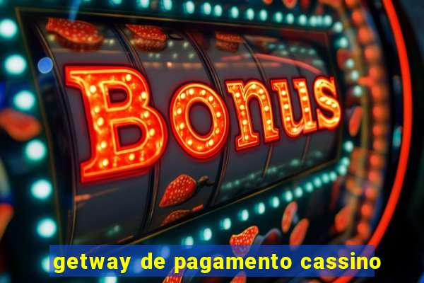 getway de pagamento cassino