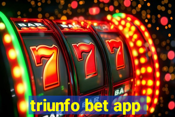 triunfo bet app