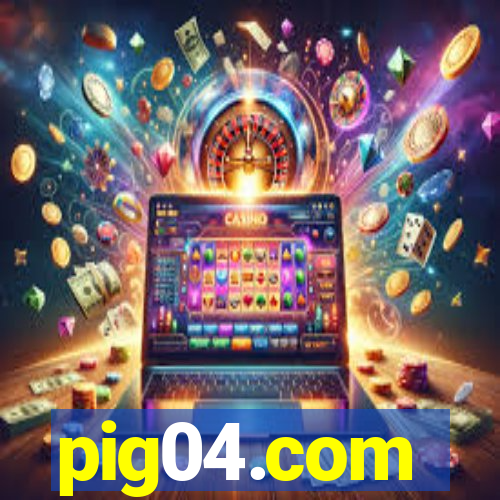 pig04.com