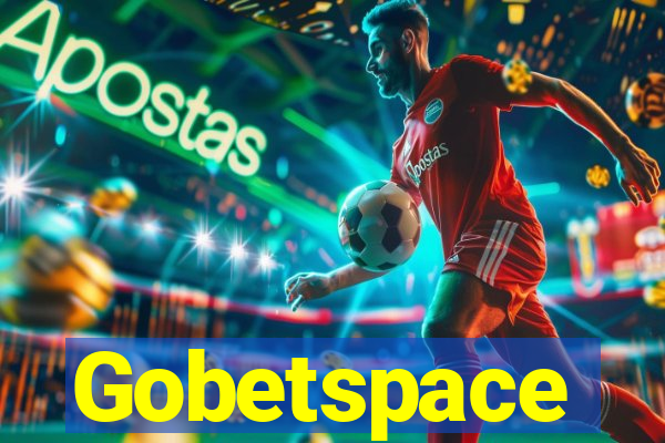 Gobetspace