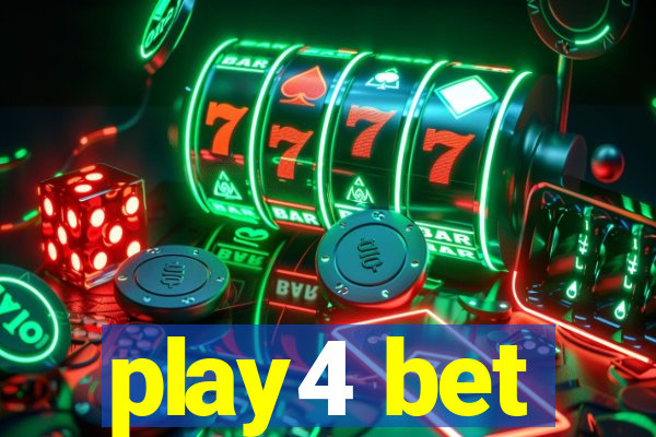 play4 bet