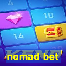 nomad bet