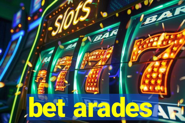 bet arades