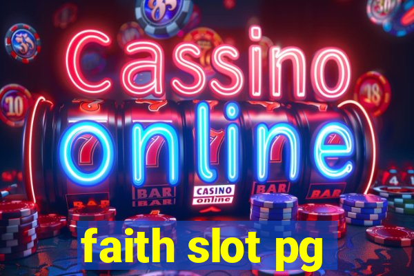 faith slot pg