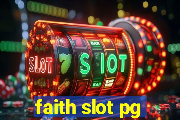 faith slot pg