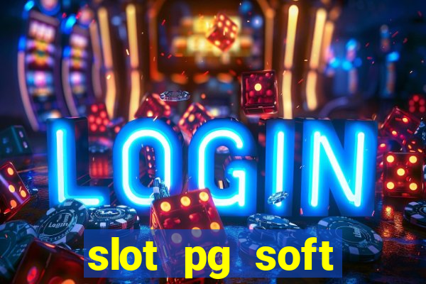 slot pg soft prodevreal porcentagem