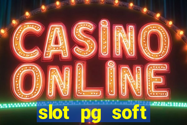 slot pg soft prodevreal porcentagem