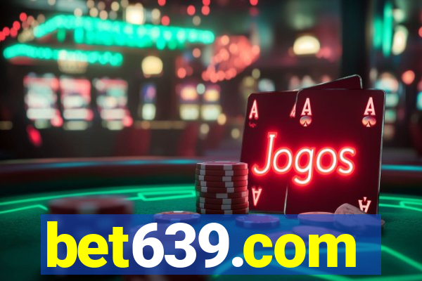 bet639.com