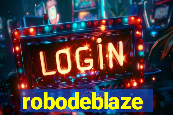 robodeblaze