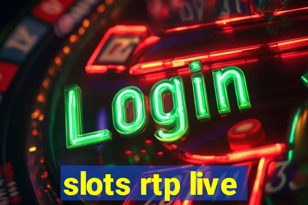 slots rtp live