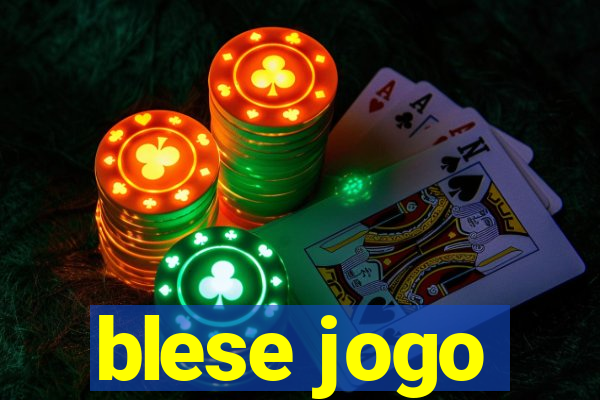 blese jogo