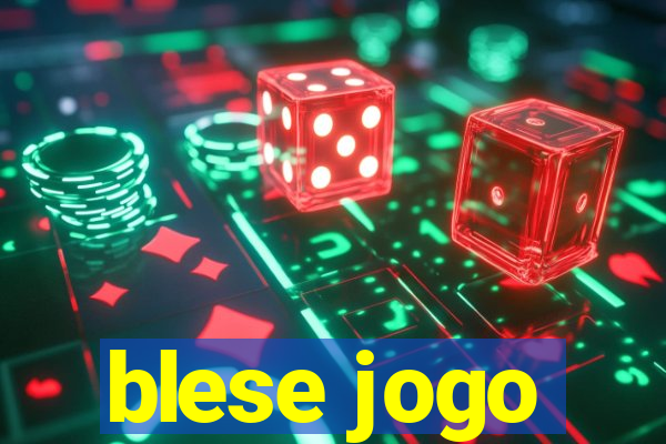 blese jogo