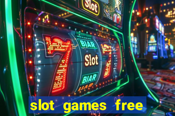 slot games free spin bonus