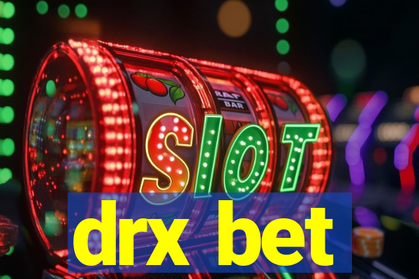 drx bet