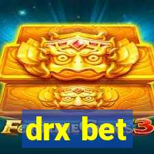 drx bet