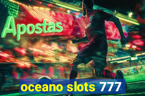 oceano slots 777