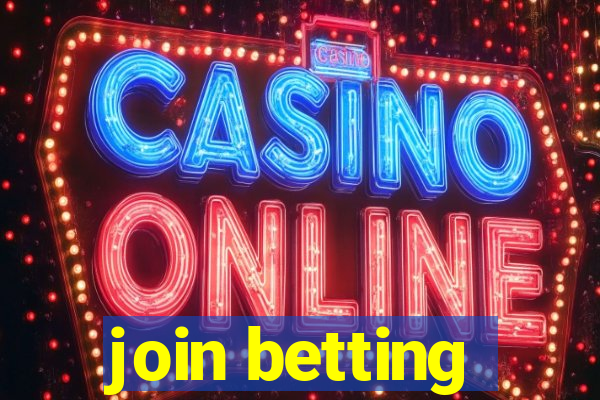 join betting