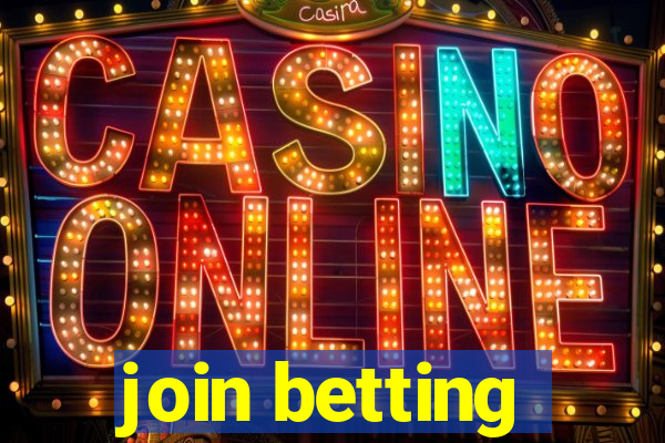 join betting