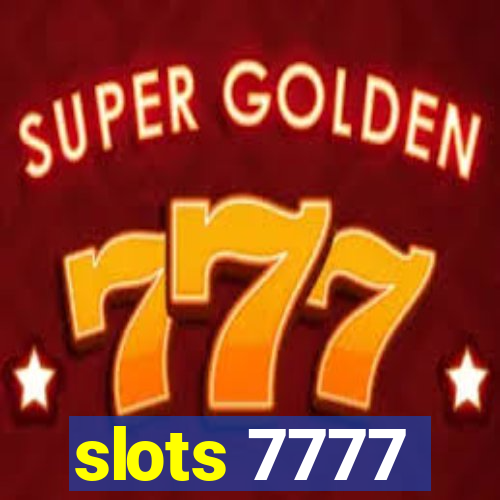 slots 7777