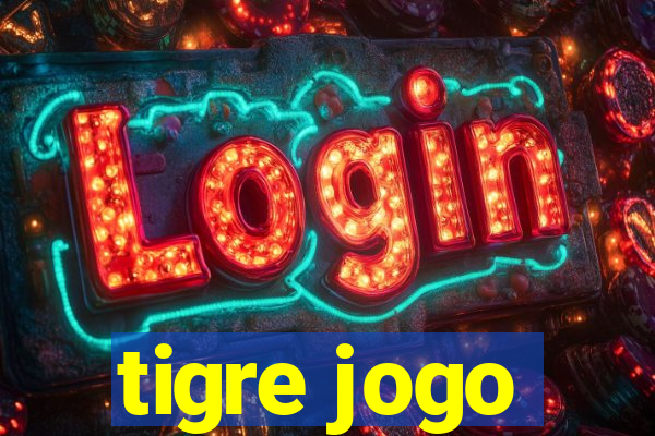 tigre jogo