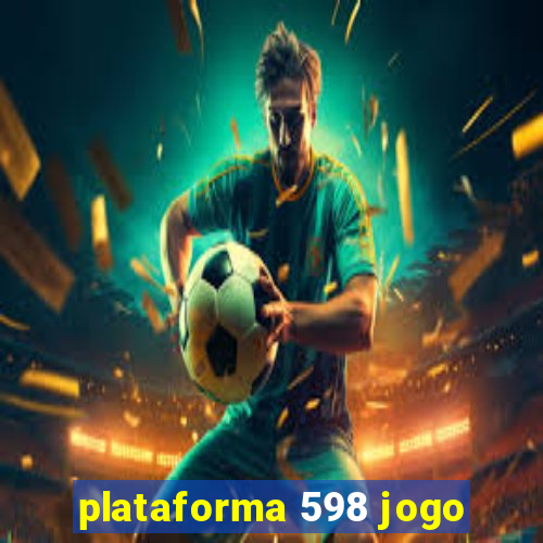 plataforma 598 jogo