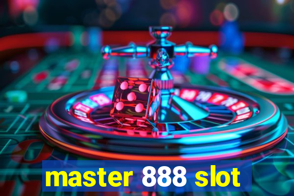 master 888 slot