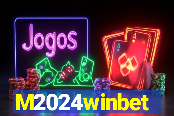 M2024winbet