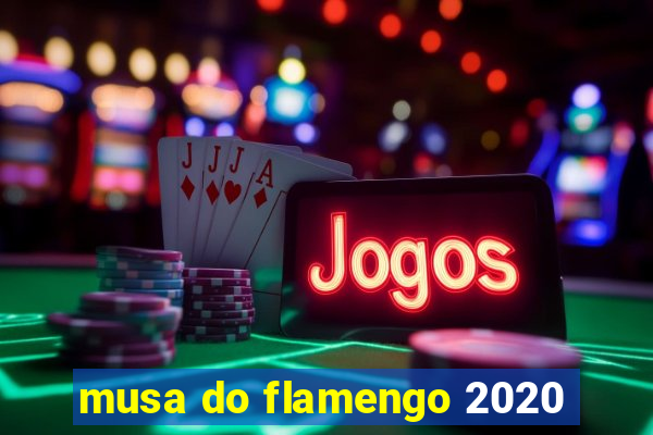 musa do flamengo 2020