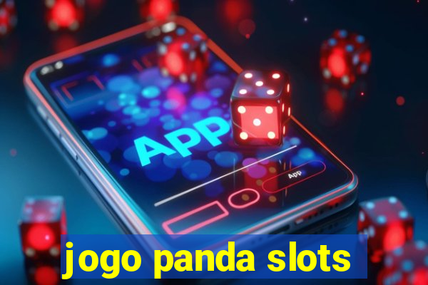 jogo panda slots