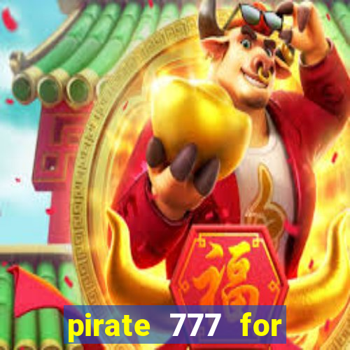 pirate 777 for slot games