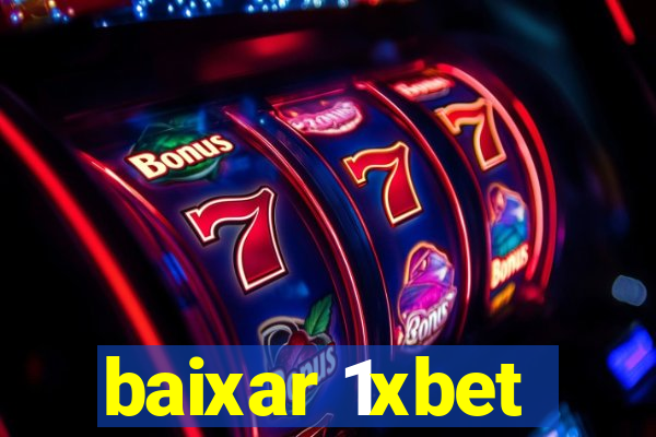 baixar 1xbet