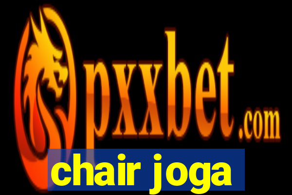 chair joga