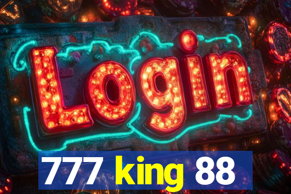 777 king 88