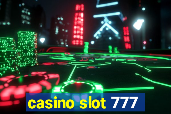 casino slot 777