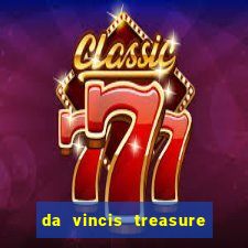 da vincis treasure slot gratis