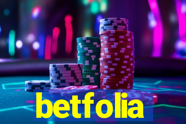 betfolia