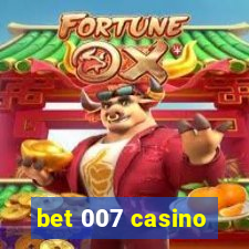 bet 007 casino