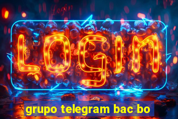 grupo telegram bac bo