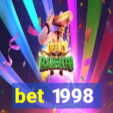 bet 1998