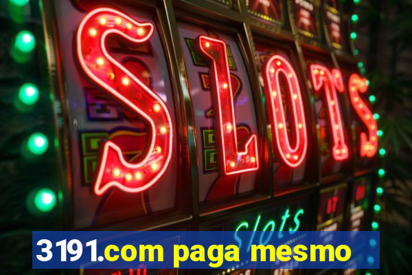 3191.com paga mesmo