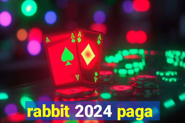 rabbit 2024 paga