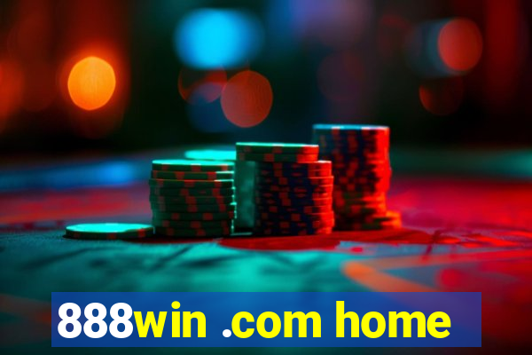 888win .com home